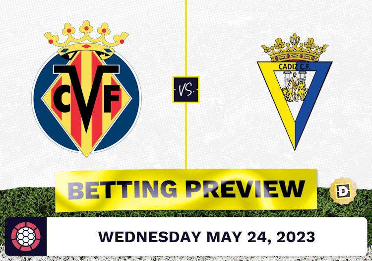 Villareal vs. Cadiz Prediction and Odds - May 24, 2023