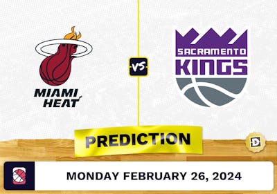 Miami Heat vs. Sacramento Kings Prediction, Odds, NBA Picks [2/26/2024]