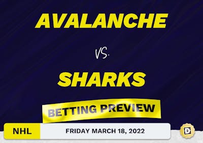 Avalanche vs. Sharks Predictions and Odds - Mar 18, 2022
