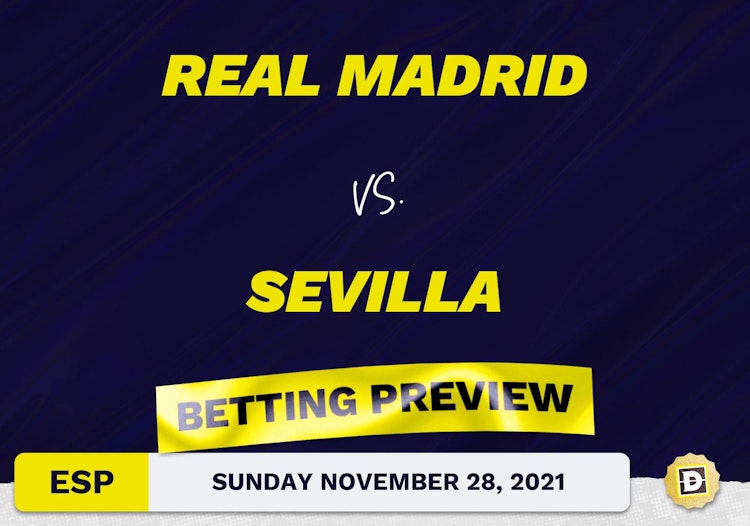 Real Madrid vs. Sevilla Predictions and Odds - Nov 28, 2021