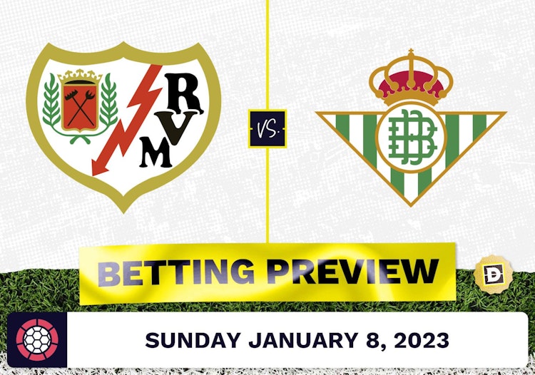 Rayo Vallecano vs. Real Betis Prediction and Odds - Jan 8, 2023