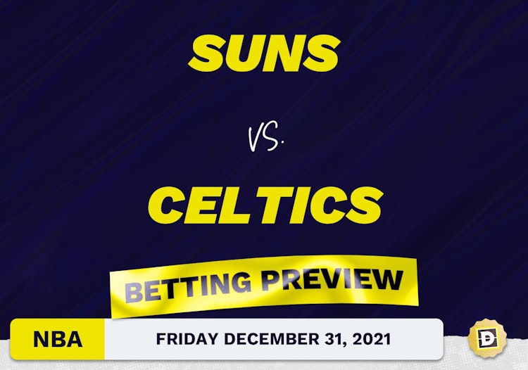 Suns vs. Celtics Predictions and Odds - Dec 31, 2021