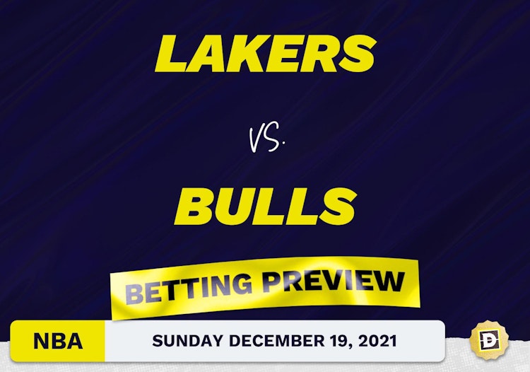 Lakers vs. Bulls Predictions and Odds - Dec 19, 2021