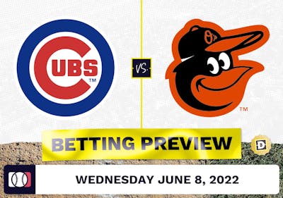 Cubs vs. Orioles Prediction and Odds - Jun 8, 2022