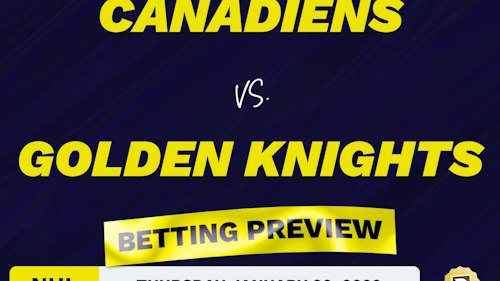 Canadiens vs. Golden Knights Predictions and Odds - Jan 20, 2022