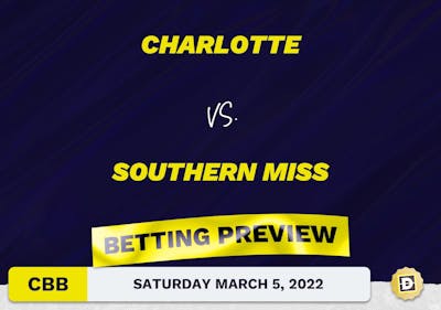 Charlotte vs. Southern Miss CBB Predictions and Odds - Mar 5, 2022
