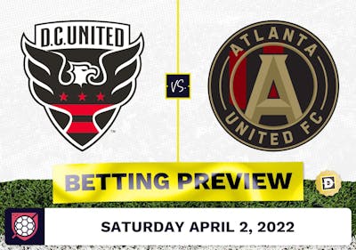 D.C. United vs. Atlanta United Prediction - Apr 2, 2022