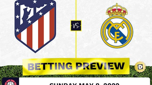 Atletico Madrid vs. Real Madrid Prediction and Odds - May 8, 2022