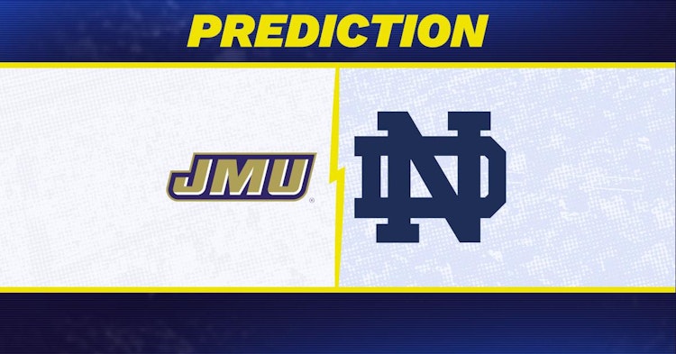 Notre Dame-James Madison Predictions and Game Preview.