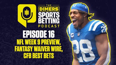 Dimers Sports Betting Podcast Ep. 16: NFL Week 9 spread value, prop betting angles and College Football picks (8-1 run)