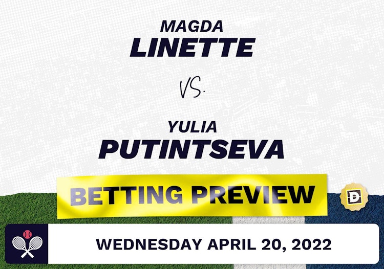 Magda Linette vs. Yulia Putintseva Predictions - Apr 20, 2022