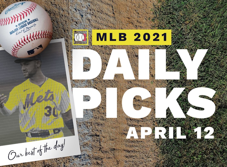 Best MLB Betting Picks and Parlays: Monday April 12, 2021