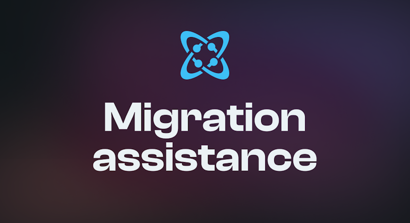 Migration assistance now available image
