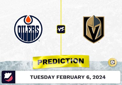 Edmonton Oilers vs. Vegas Golden Knights Prediction, Odds, NHL Picks [2/6/2024]