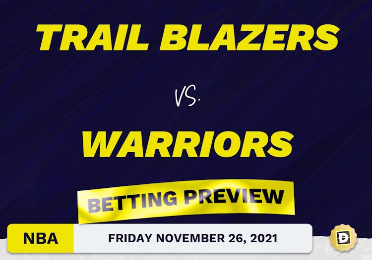 Trail Blazers vs. Warriors Predictions and Odds - Nov 26, 2021