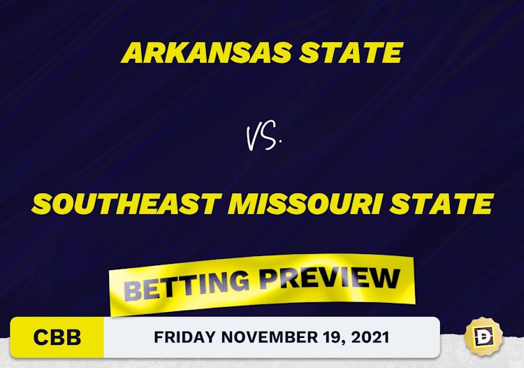 Arkansas State vs. Southeast Missouri State CBB Predictions and Odds - Nov 19, 2021