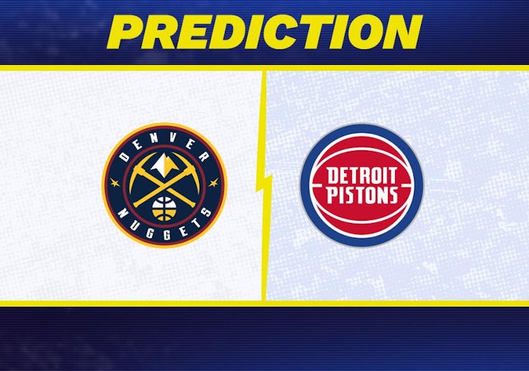 Denver Nuggets-Detroit Pistons Predictions and Game Preview.