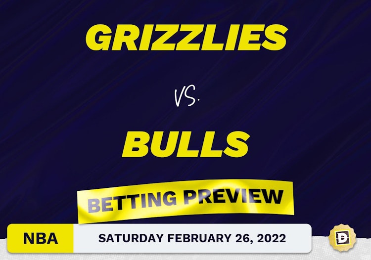 Grizzlies vs. Bulls Predictions and Odds - Feb 26, 2022