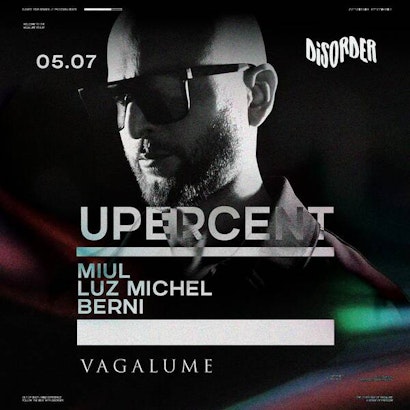 Upercent | Disorder @ Vagalume Tulum
