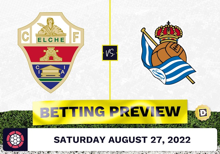 Elche vs. Real Sociedad Prediction and Odds - Aug 27, 2022