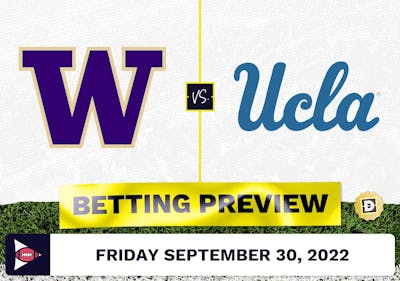 Washington vs. UCLA CFB Prediction and Odds - Sep 30, 2022