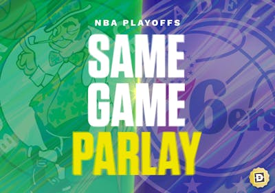 NBA Same Game Parlay for Boston Celtics vs. Philadelphia 76ers Game 4