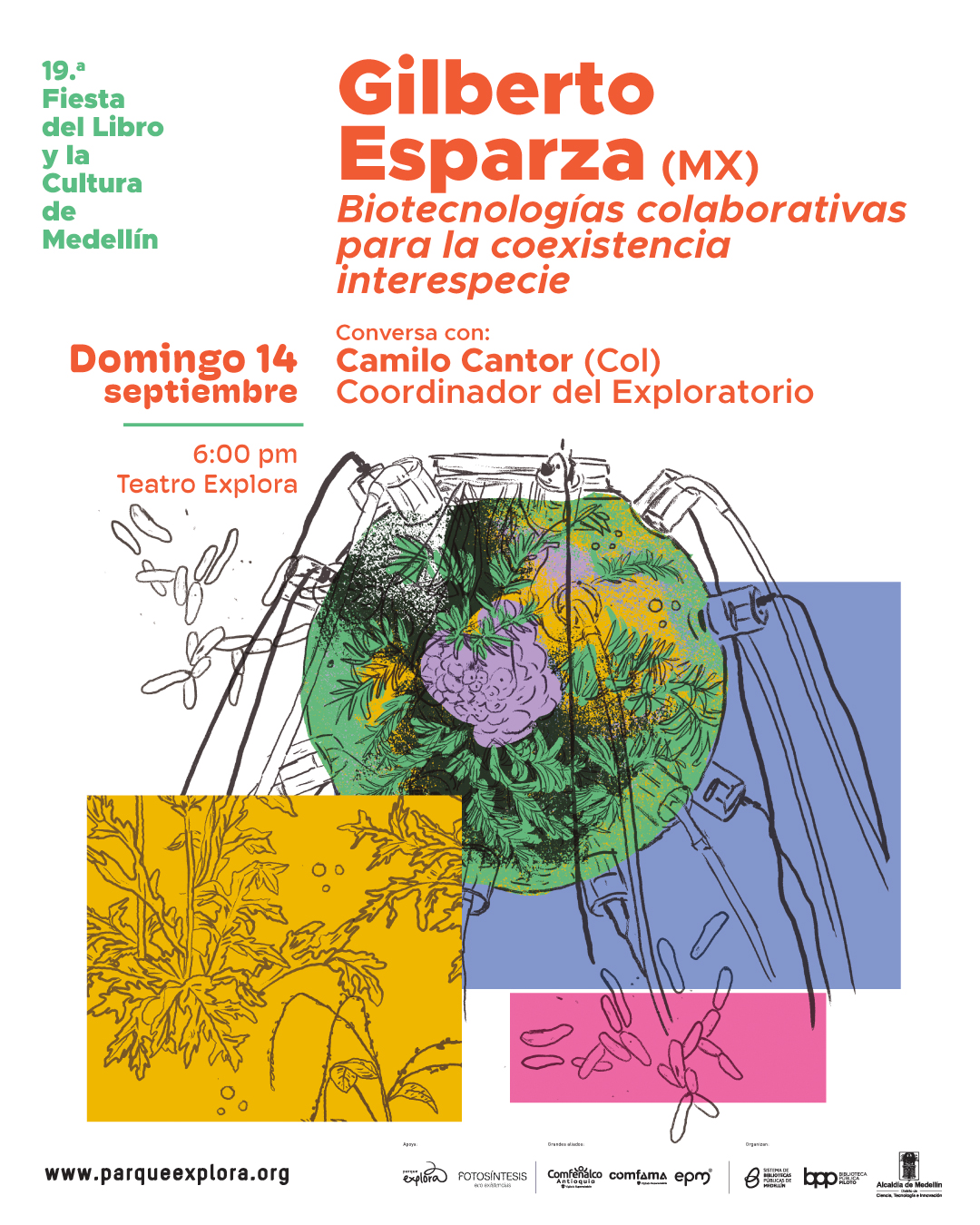 ChatGPT Plus Afiche. En la parte superior izquierda se lee: "19.ª Fiesta del Libro y la Cultura de Medellín". En el centro se destaca el texto: "Gilberto Esparza (MX) Biotecnologías colaborativas para la coexistencia interespecie". Más abajo: "Conversa con: Camilo Cantor (Col) Coordinador del Exploratorio". A la izquierda, en letras resaltadas: "Domingo 14 septiembre 6:00 pm Teatro Explora". En la parte inferior aparece la dirección web "www.parqueexplora.org ". La ilustración central muestra un dispositivo circular con tubos conectados, plantas acuáticas y un centro en tonos morados, acompañado de recuadros con dibujos de hojas y formas alargadas que evocan bacterias.