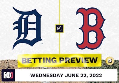 Tigers vs. Red Sox Prediction and Odds - Jun 22, 2022