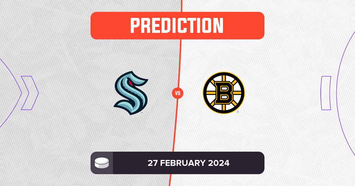 Kraken Vs Bruins Prediction And NHL Tips - 27 February 2024