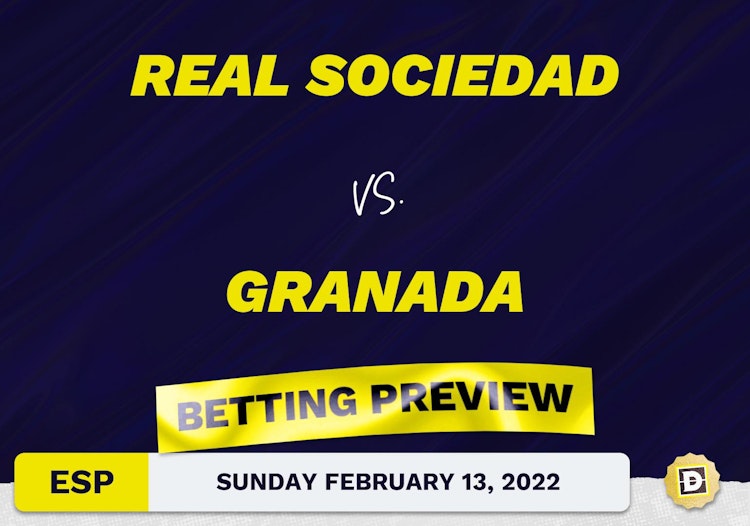 Real Sociedad vs. Granada Predictions and Odds - Feb 13, 2022