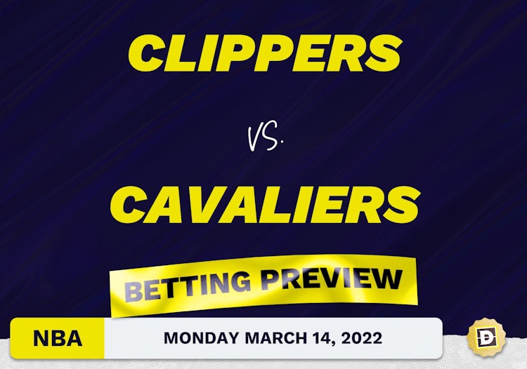 Clippers vs. Cavaliers Predictions and Odds - Mar 14, 2022