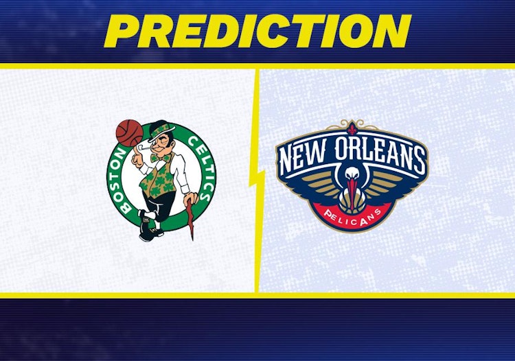 Boston Celtics-New Orleans Pelicans Predictions and Game Preview.