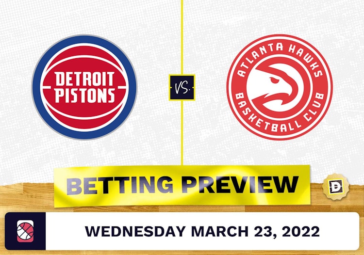 Hawks vs. Pistons Predictions and Odds - Mar 23, 2022
