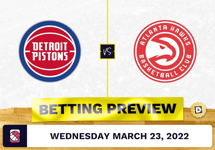Hawks vs. Pistons Predictions and Odds - Mar 23, 2022