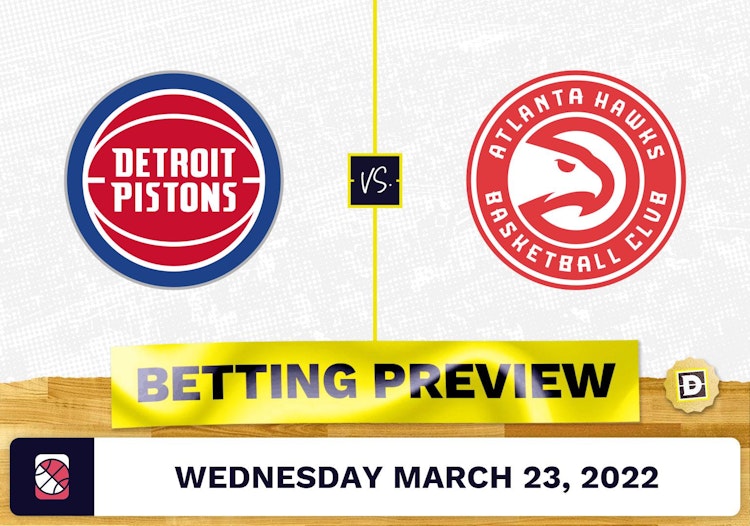 Hawks vs. Pistons Predictions and Odds - Mar 23, 2022