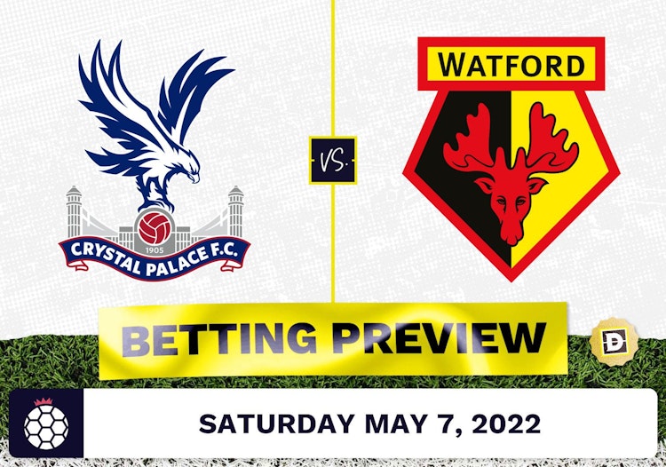 Crystal Palace vs. Watford Prediction and Odds - May 7, 2022