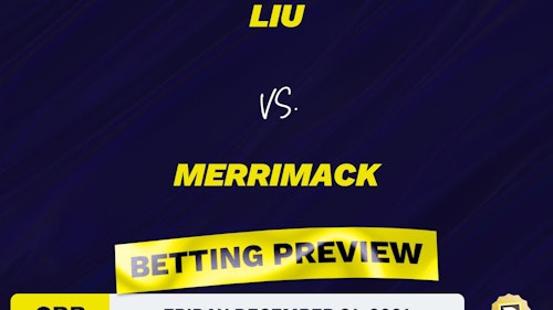 LIU vs. Merrimack CBB Predictions and Odds - Dec 31, 2021