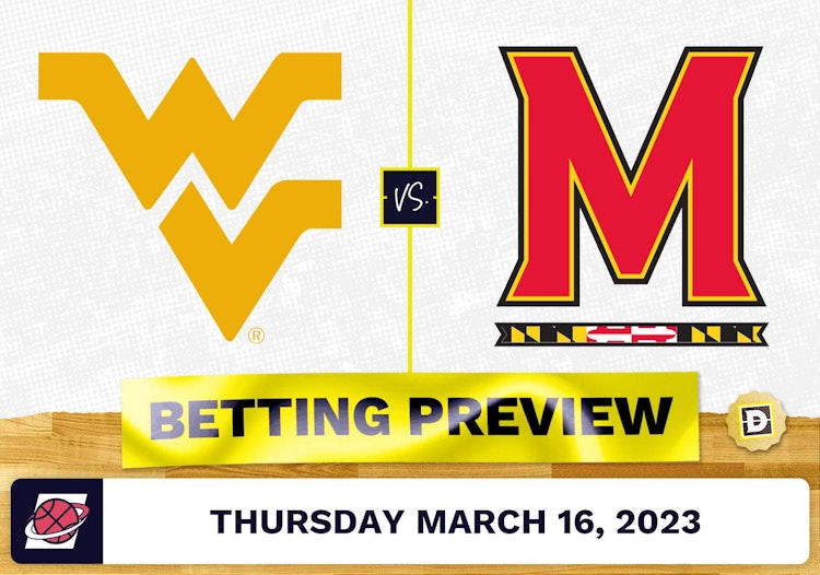 West Virginia vs. Maryland March Madness Prediction and Odds - Mar 16, 2023