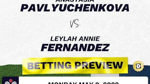 Anastasia Pavlyuchenkova vs. Leylah Annie Fernandez Predictions - May 9, 2022