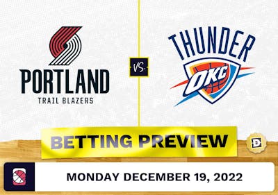 Trail Blazers vs. Thunder Prediction and Odds - Dec 19, 2022