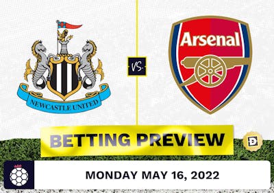 Newcastle vs. Arsenal Prediction and Odds - May 16, 2022