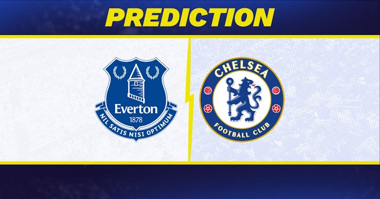 Everton-Chelsea Predictions and Game Preview.