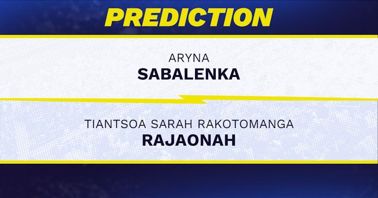 Aryna Sabalenka vs Tiantsoa Rakotomanga Rajaonah Tennis Prediction.