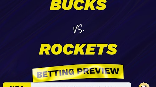 Bucks vs. Rockets Predictions and Odds - Dec 10, 2021