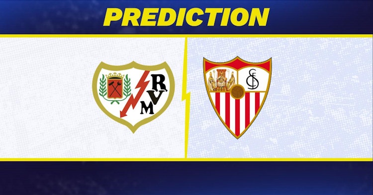 Rayo Vallecano-Sevilla Predictions and Game Preview.