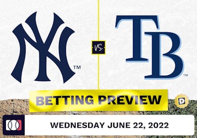 Yankees vs. Rays Prediction and Odds - Jun 22, 2022