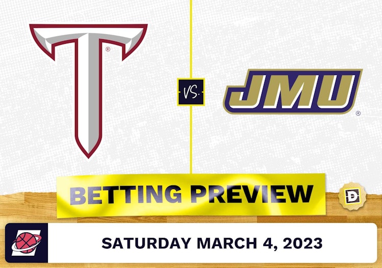 Troy vs. James Madison CBB Prediction and Odds - Mar 4, 2023