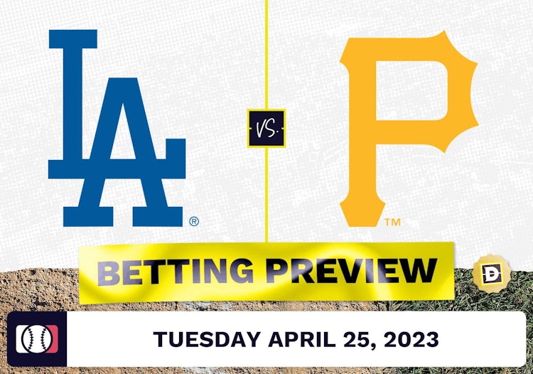 Dodgers vs. Pirates Prediction and Odds - Apr 25, 2023