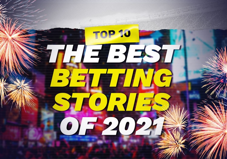 The Top 10 Gambling Stories of 2021