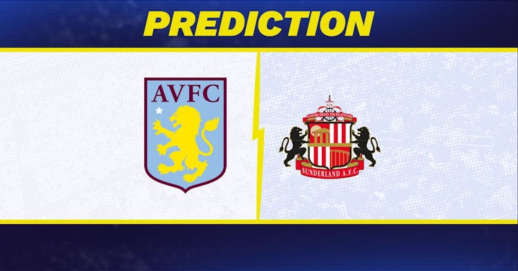 Aston Villa-Sunderland Predictions and Game Preview.